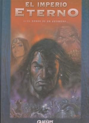 Image du vendeur pour EL IMPERIO ETERNO. 1. EL HONOR DE UN GUERRERO mis en vente par LIBRERIA TORMOS