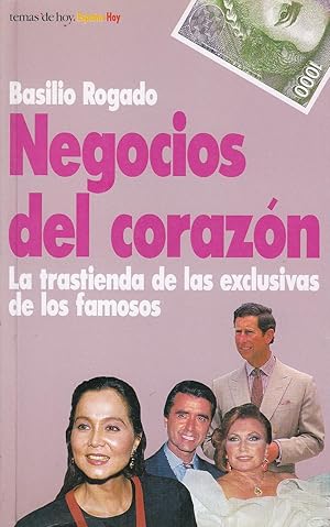 NEGOCIOS DEL CORAZÓN. La trastienda de las exclusivas de los famosos