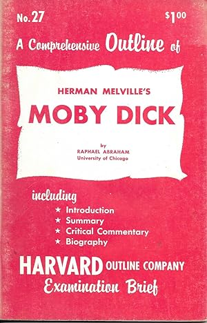 A Comprehensive Outline of Herman Melville's Moby Dick