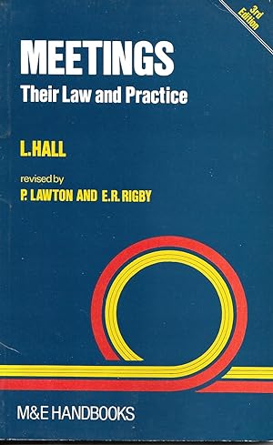 Meetings: Their Law and Practice (M & E Handbook Series)