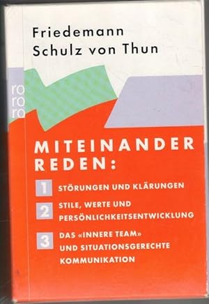 Miteinander reden/ Teil 1: Störungen und Klärungen Teil 2: Stile, Werte und Persönlichkeitsentwic...