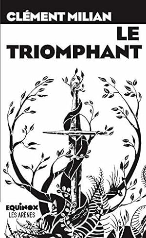 Image du vendeur pour Le Triomphant mis en vente par JLG_livres anciens et modernes