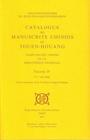 Immagine del venditore per Catalogue des manuscrits chinois de Touen-Houang. Fonds Pelliot chinois de la BN. Vol. 4: 3501-4000 venduto da JLG_livres anciens et modernes