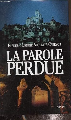 Imagen del vendedor de La parole perdue a la venta por Le-Livre