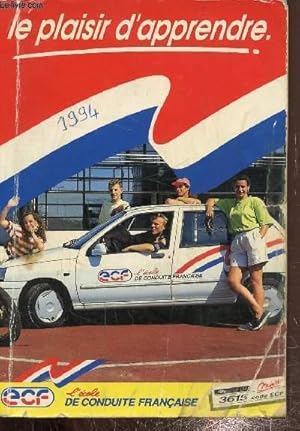 Bild des Verk�ufers f�r Le plaisir d'apprendre, l'�cole de conduite fran�aise zum Verkauf von Le-Livre