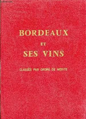 Seller image for Bordeaux et ses vins classs par ordre de mrite - 12e dition refondue et augmente par Claude Fret - Troisime tirage de la mise  jour au 1er janvier 1974. for sale by Le-Livre