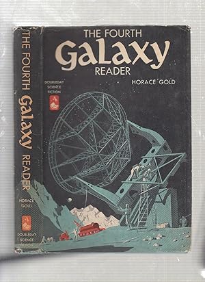 Seller image for The Fourth Galaxy Reader (in dust jacket) for sale by Old Book Shop of Bordentown (ABAA, ILAB)