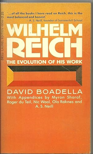 Imagen del vendedor de Wilhelm Reich: The Evolution of His Work a la venta por Sabra Books