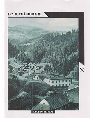 Zur Montangeschichte des Raumes Arzberg-Haufenreith. res montanarum. Heft 10 / Zeitschrift des Mo...