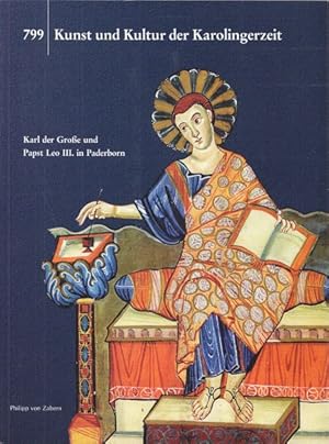 Bild des Verkufers fr 799 Kunst und Kultur der Karolingerzeit. Karl der Groe und Pabst Leo III in Paderborn. Band 1 und 2: Katalog der Ausstellung. zum Verkauf von Altstadt Antiquariat Goslar