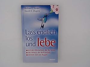 Seller image for Lass endlich los und lebe for sale by Gabis Bcherlager