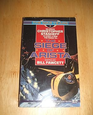 Seller image for The Siege of Arista (The War Years #2) // The Photos in this listing are of the book that is offered for sale for sale by biblioboy