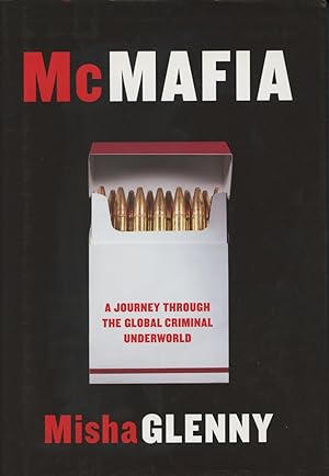 Seller image for McMafia: A Journey Through The Global Criminal Underworld for sale by Kenneth A. Himber