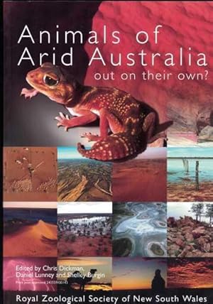 Imagen del vendedor de Animals of Arid Australia - Out on Their Own? a la venta por Berry Books