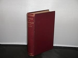 A Dictionary of Terms in Art Edited and Illustrated by F W Fairholt and illustrated with 500 engr...