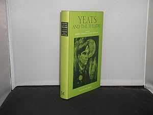 Yeats and the Theatre, Edited by Robert O'Driscoll and Lorna Reynolds (Yeats Studies Series)