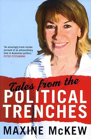 Seller image for Tales from the Political Trenches for sale by Great Southern Books