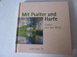 Seller image for Mit Psalter und Harfe. Lieder aus der Bibel. Hardcover for sale by Deichkieker Bcherkiste