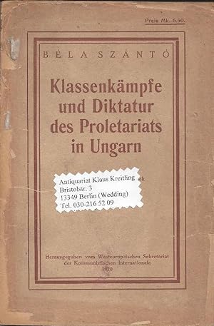 Klassenkämpfe und Diktatur des Proletariats in Ungarn. Mit Einleitung von Karl Radek