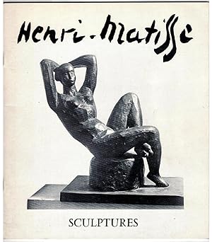 Henri Matisse. Sculptures. Préface de Jean Leymarie.