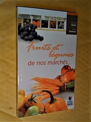 Fruits et légumes de nos marchés