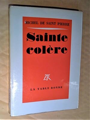 Image du vendeur pour Sainte colre mis en vente par Claudine Bouvier