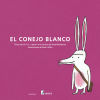 Imagen del vendedor de El conejo blanco a la venta por AG Library