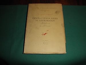 España e Italia antes de los romanos. Traduccion de Carlos Alonso del Real. Prologo de Julio Mart...