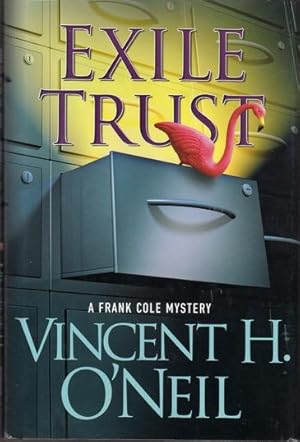 Seller image for EXILE TRUST: A Frank Cole Mystery. for sale by ABLEBOOKS