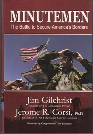 Image du vendeur pour MINUTEMEN: The Battle to Secure America's Borders. mis en vente par ABLEBOOKS