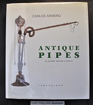 Antique Pipes (A Journey Around the World)