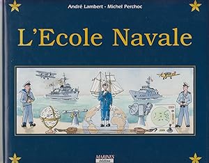 Seller image for L'ECOLE NAVALE ET LE GROUPE DES ECOLES DU POULMIC for sale by CANO