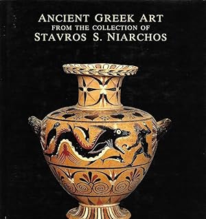 Ancient Greek Art from the Collection of Stavros S. Niarchos