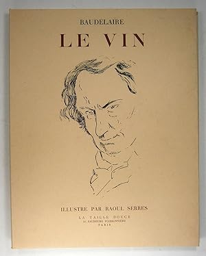 Le Vin. Illustre par Raoul Serres.