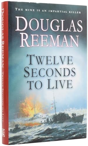 Seller image for Twelve Seconds to Live for sale by Adrian Harrington Ltd, PBFA, ABA, ILAB