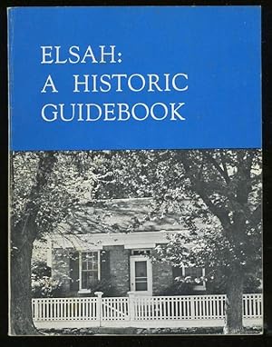 Immagine del venditore per ELSAH: A HISTORIC GUIDEBOOK venduto da Daniel Liebert, Bookseller