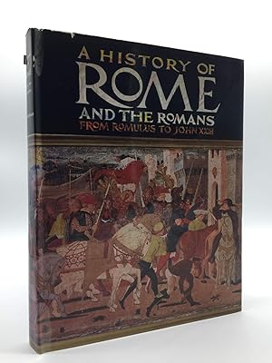 A History of Rome and the Romans: From Romulus to John XXIII