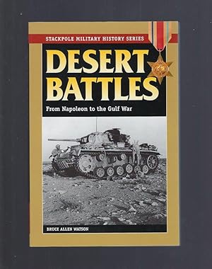 Seller image for Desert Battles: From Napoleon to the Gulf War (Stackpole Military History Series) for sale by Keller Books