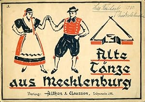Bild des Verkufers fr Alte Tnze aus Mecklenburg. zum Verkauf von Antiquariat Liberarius - Frank Wechsler