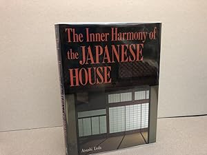 The Inner Harmony of the Japanese House (signed )