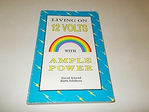 Seller image for Living on Twelve Volts with Ample Power for sale by Paradise Found Books