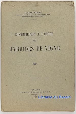 Seller image for Contribution  l'tude des hybrides de vigne for sale by Librairie du Bassin