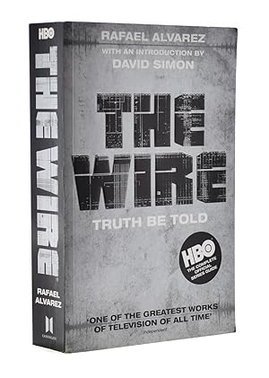 Seller image for THE WIRE. TRUTH BE TOLD for sale by Librera Monogatari