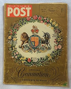 Bild des Verkufers fr Picture Post: Special Coronation, Souvenir Number. Vol. 59 No. 10, 6th June Picture Post Special Coronation Souvenir Number June 1,1953 -- along with The Coronation of Her Majesty Queen Elizabeth II zum Verkauf von The Ridge Books