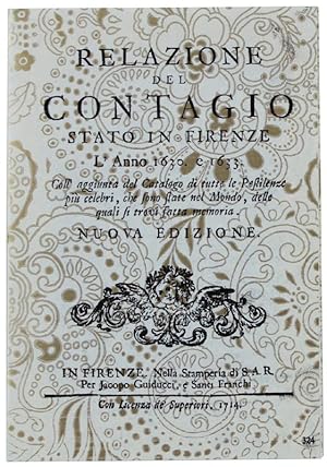 PIA MORTE DI UNA POVERA MERETRICE. Relazione del contagio stato in Firenze l'anno 1630 e 1633. I ...