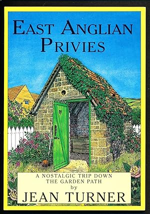 Seller image for East Anglian Privies: A Nostalgic Trip Down the Garden Path for sale by Paradox Books USA