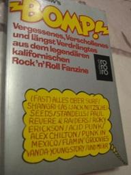 Bild des Verkufers fr Greg Shaw`s Bomp Vergessenes, Verschollenes und lngst Verdrngtes aus dem legendren Rock n`Roll Fanzine zum Verkauf von Alte Bcherwelt