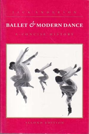 Bild des Verkufers fr Ballet and Modern Dance: A Concise History zum Verkauf von Goulds Book Arcade, Sydney