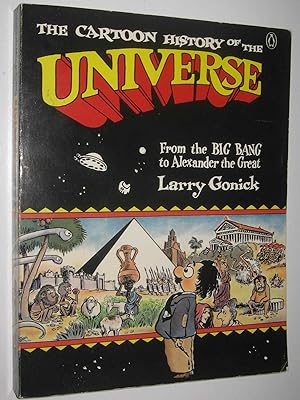 Seller image for The Cartoon History of the Universe : From the Big Bang to Alexander the Great for sale by Manyhills Books