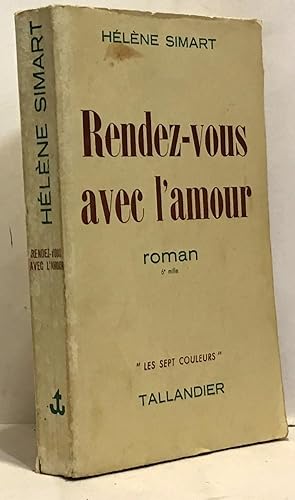 Image du vendeur pour Rendez-vous avec l'amour mis en vente par crealivres